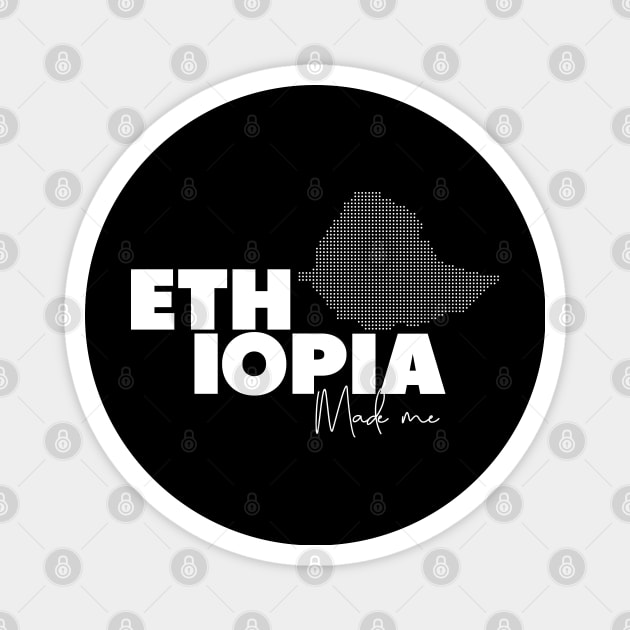 Ethiopia Made me Magnet by TheBlackSheep